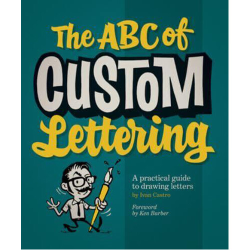Книга The Abc Of Custom Lettering 
Книга The Abc Of Custom Lettering