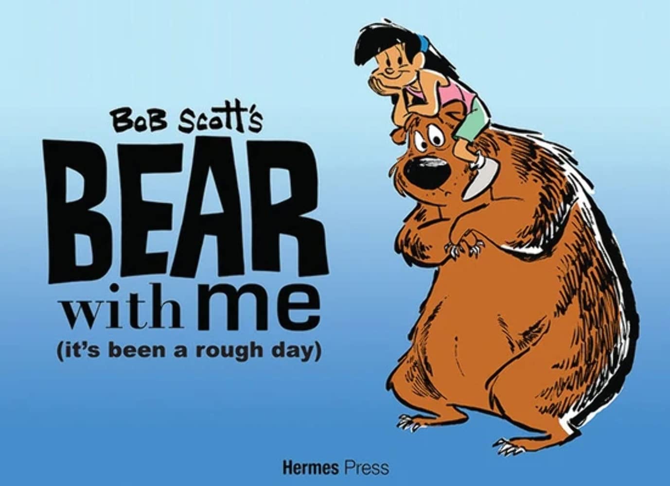 Bear With Me: (It's Been a Rough Day) (The Comic Strip Collection) (Hermes Press)
Bear With Me: (It's Been a Rough Day) (The Comic Strip Collection) (Hermes Press)