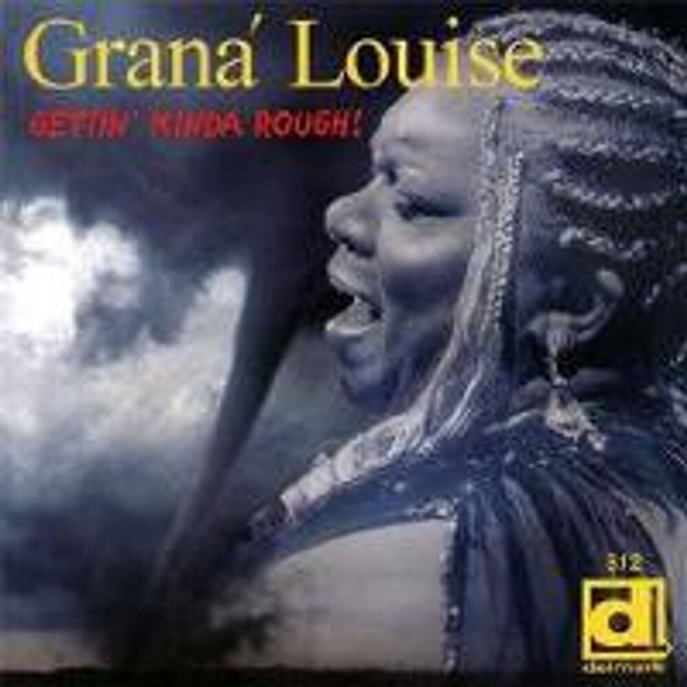 Диск CD Gettin' Kinda Rough - Graná Louise
Диск CD Gettin' Kinda Rough - Graná Louise