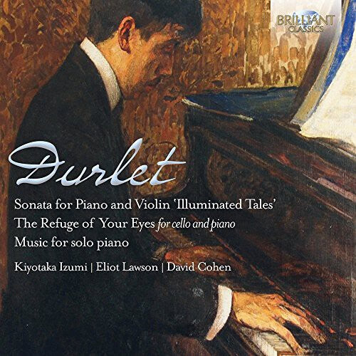 CD диск Durlet / Izumi / Lawson / Cohen: Violin Son & Music for Cello & Piano 
CD диск Durlet / Izumi / Lawson / Cohen: Violin Son & Music for Cello & Piano