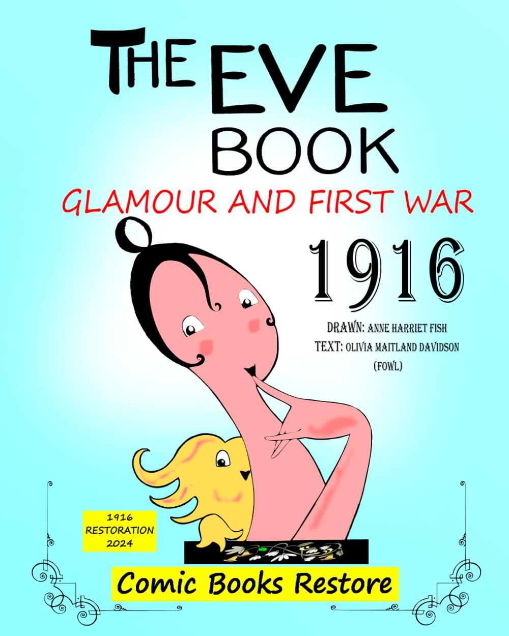 The Eve Book: Glamour and First War, 1916
The Eve Book: Glamour and First War, 1916