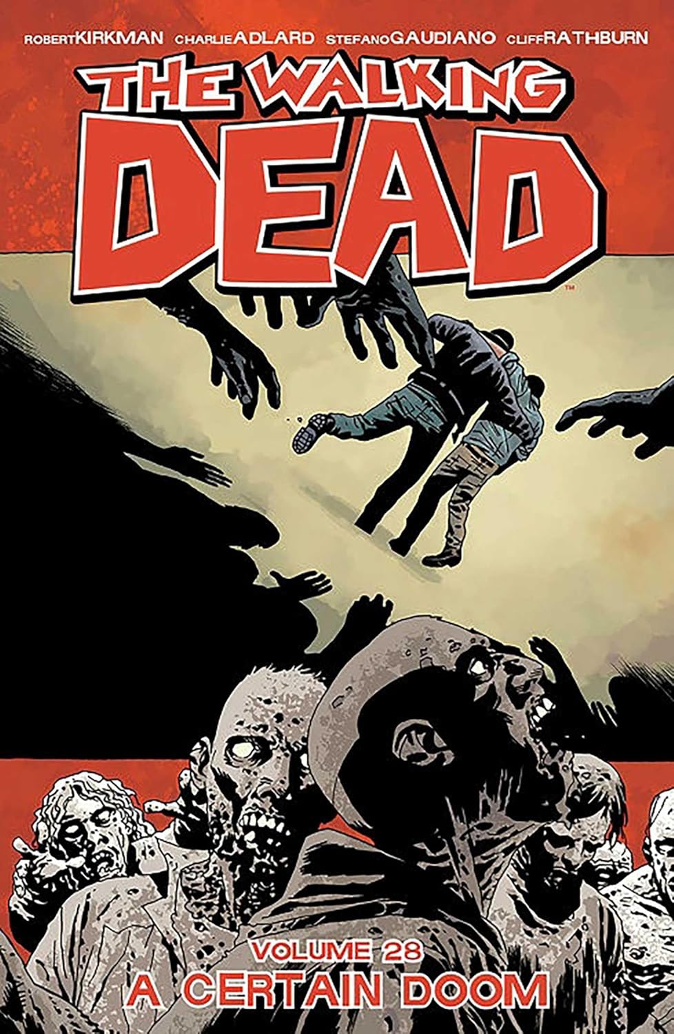 The Walking Dead Volume 28: A Certain Doom (28) (Image Comics)
The Walking Dead Volume 28: A Certain Doom (28) (Image Comics)