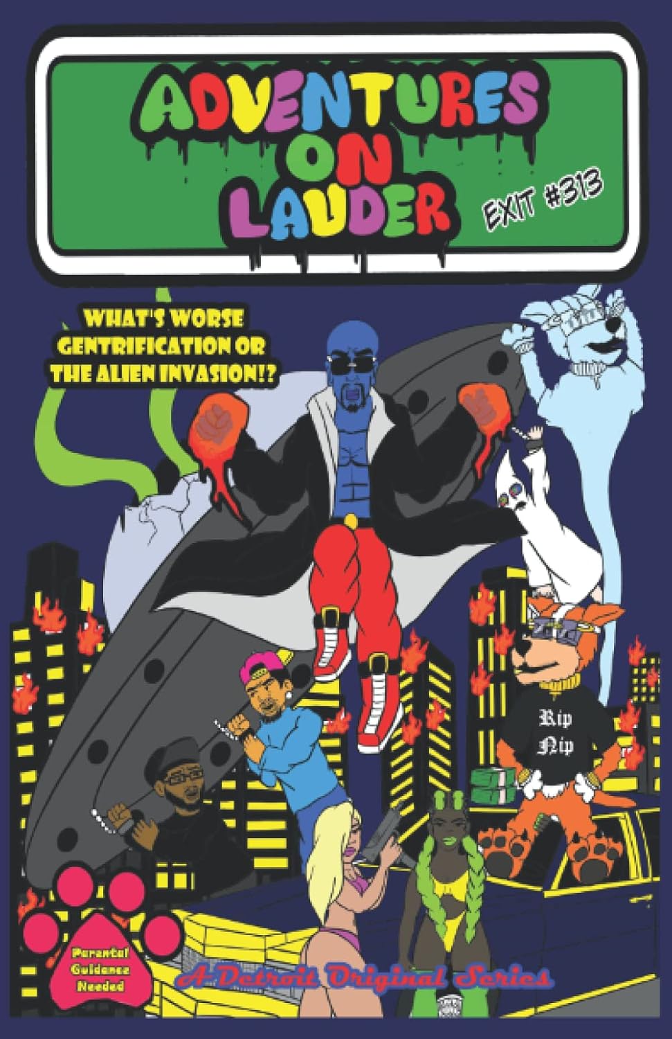 Adventures on Lauder: What's Worse Gentrification or the Alien Invasion (Independently published)
Adventures on Lauder: What's Worse Gentrification or the Alien Invasion (Independently published)