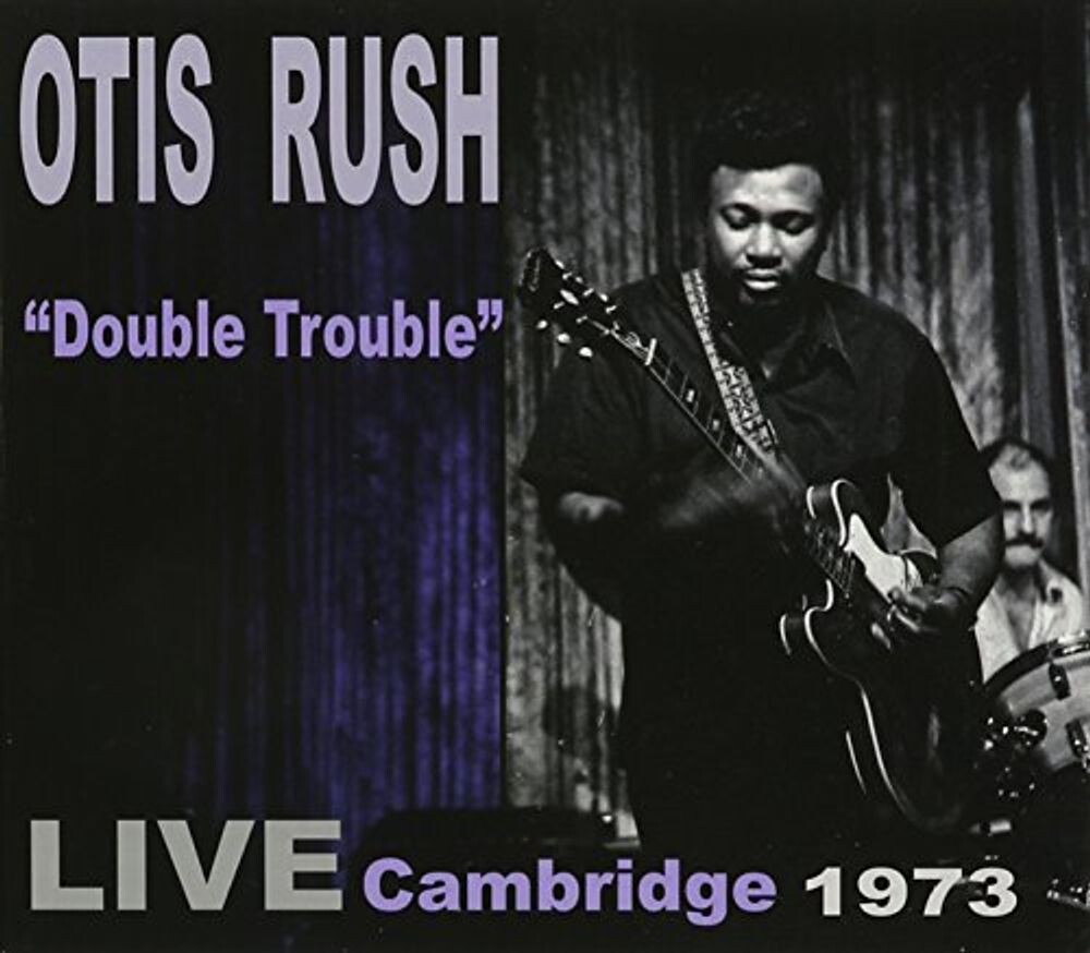 Диск CD Double Trouble: Live Cambridge - Otis Rush
Диск CD Double Trouble: Live Cambridge - Otis Rush