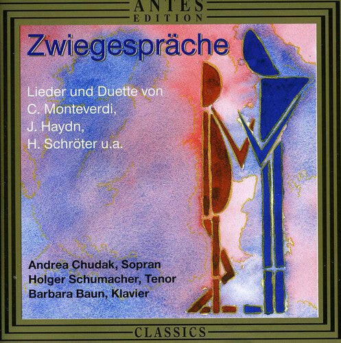 CD диск Monterverdi / Chudak / Schumacher / Braun: Zwiegesprache: Lieder & Duets 
CD диск Monterverdi / Chudak / Schumacher / Braun: Zwiegesprache: Lieder & Duets