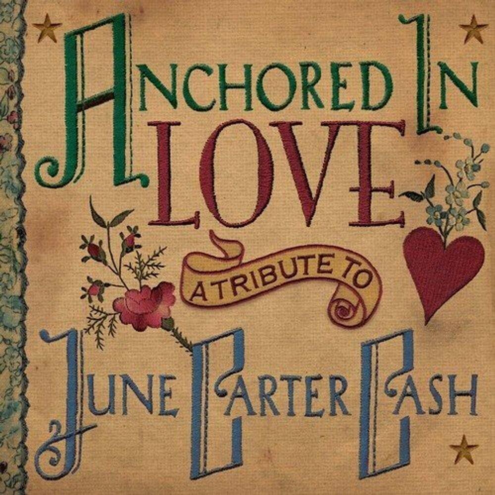 Диск CD Anchored In Love: A Tribute To June Carter Cash - Various Artists
Диск CD Anchored In Love: A Tribute To June Carter Cash - Various Artists
