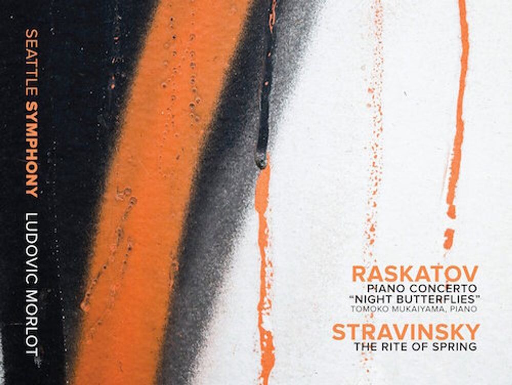 Диск CD Raskatov: Piano Concerto "Night Butterflies" / Stravinsky: The Rite of Spring - Alexander Raskatov, Igor Stravinsky, Ludovic Morlot, Tomoko Mukaiyama, Seattle Symphony Orchestra
Диск CD Raskatov: Piano Concerto "Night Butterflies" / Stravinsky: The Rite of Spring - Alexander Raskatov, Igor Stravinsky, Ludovic Morlot, Tomoko Mukaiyama, Seattle Symphony Orchestra