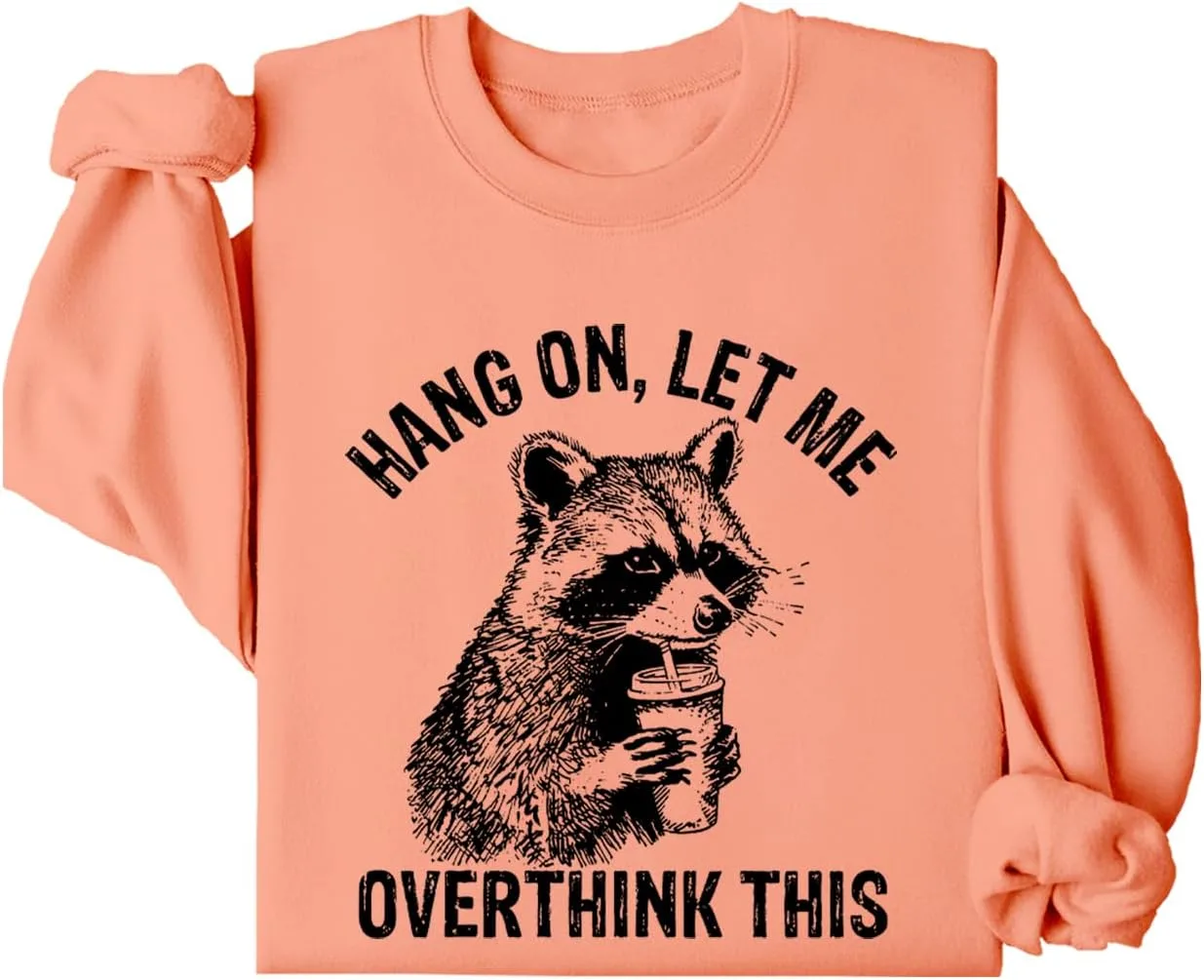 Свитшот Hang On Let Me Overthink This
Свитшот Hang On Let Me Overthink This