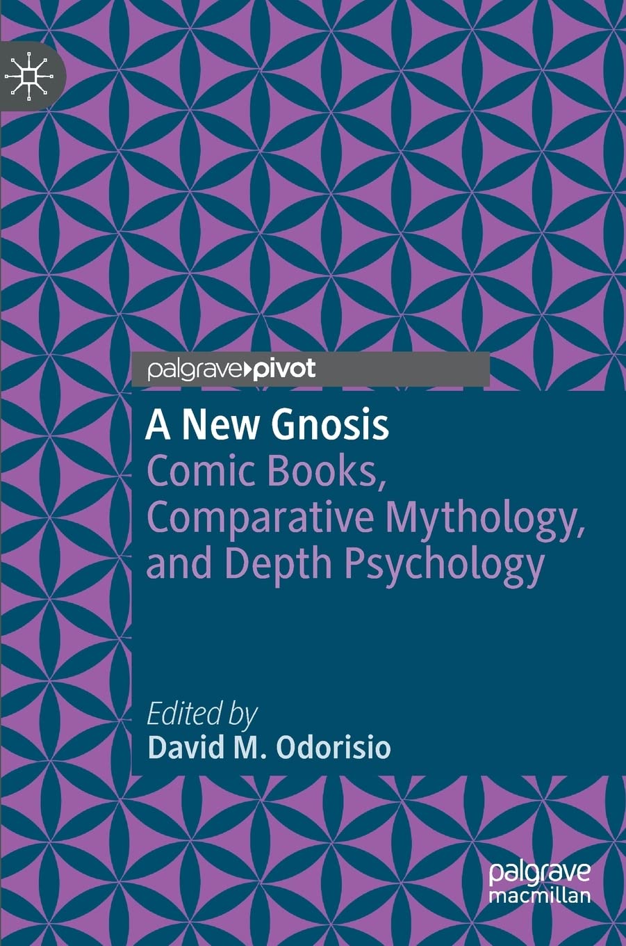 A New Gnosis: Comic Books, Comparative Mythology, and Depth Psychology (Contemporary Religion and Popular Culture) (Palgrave Macmillan)
A New Gnosis: Comic Books, Comparative Mythology, and Depth Psychology (Contemporary Religion and Popular Culture) (Palgrave Macmillan)