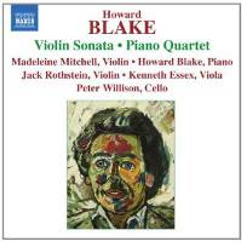 Диск CD Blake: Violin Sonata / Piano Quartet - Howard Blake, Madeleine Mitchell, Jack Rothstein, Kenneth Essex, Peter Willison
Диск CD Blake: Violin Sonata / Piano Quartet - Howard Blake, Madeleine Mitchell, Jack Rothstein, Kenneth Essex, Peter Willison