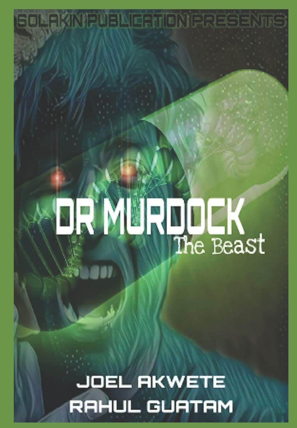 Dr. Murdock: The Beast (Independently published)
Dr. Murdock: The Beast (Independently published)