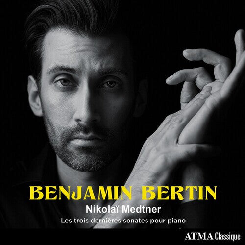 CD диск Bertin, Benjamin: Nikolao Medtner: Les Trois Dernihres Sonates Pour
CD диск Bertin, Benjamin: Nikolao Medtner: Les Trois Dernihres Sonates Pour