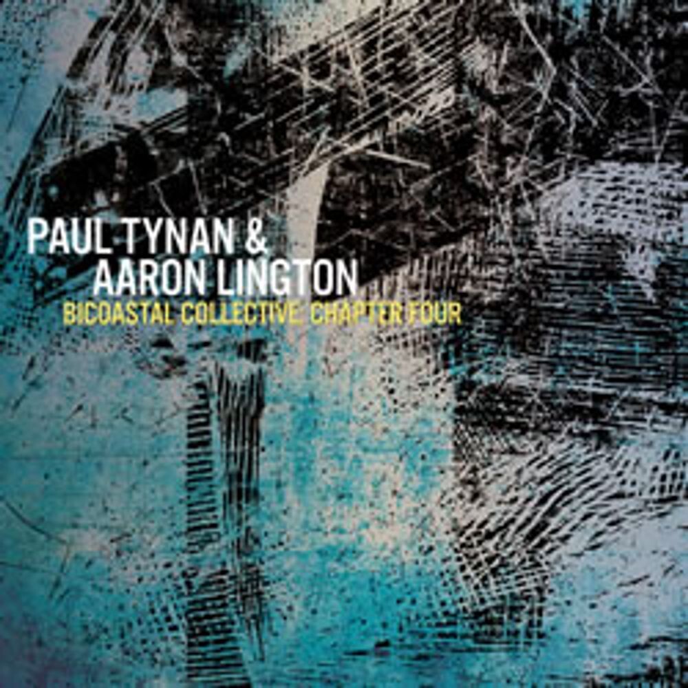 Диск CD Bicoastal Collective-Chapter 4 - Paul Tynan, Aaron Lington
Диск CD Bicoastal Collective-Chapter 4 - Paul Tynan, Aaron Lington