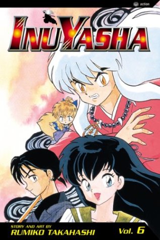InuYasha, Vol. 6 (VIZ Media LLC)
InuYasha, Vol. 6 (VIZ Media LLC)
