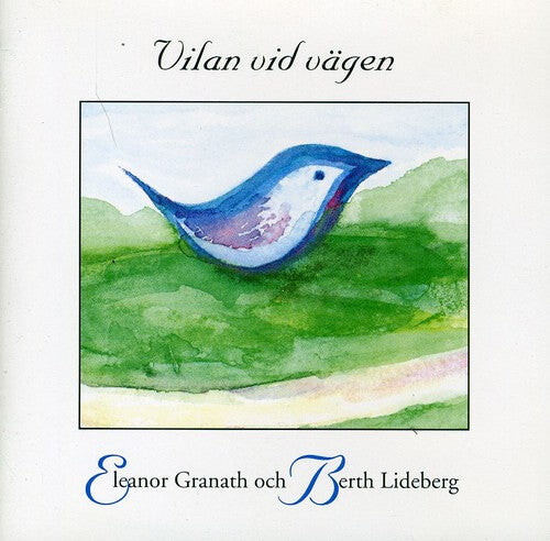 CD диск Granath, Eleanor / Lideberg, Berth: Vilan Vid Vagen
CD диск Granath, Eleanor / Lideberg, Berth: Vilan Vid Vagen