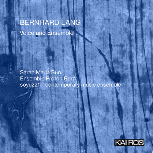CD диск Sarah Maria Sun / Ensemble Proton Bern / Soyuz21: Bernhard Lang: Voice And Ensemble
CD диск Sarah Maria Sun / Ensemble Proton Bern / Soyuz21: Bernhard Lang: Voice And Ensemble