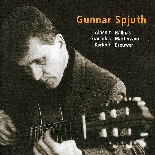CD диск Albeniz / Hallnas / Gunnar Spjuth: Gunnar Spjuth Guitar
CD диск Albeniz / Hallnas / Gunnar Spjuth: Gunnar Spjuth Guitar