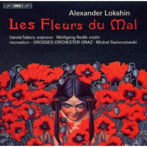 CD диск Lokshin / Grosses Orchestra Graz / Swierczewski: Fleurs Du Mal 
CD диск Lokshin / Grosses Orchestra Graz / Swierczewski: Fleurs Du Mal