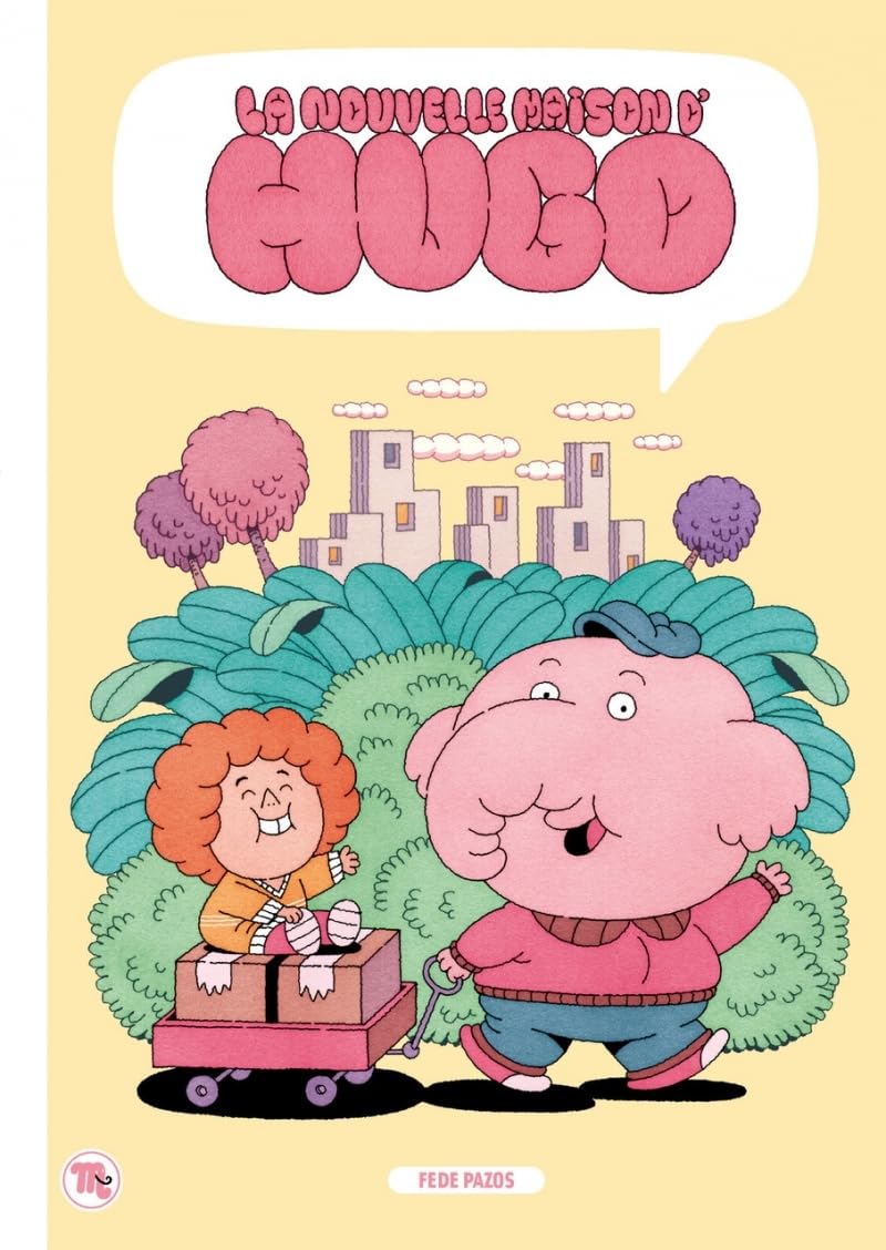 La nouvelle maison d'Hugo (Bang ediciones)
La nouvelle maison d'Hugo (Bang ediciones)