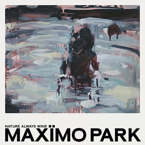 Виниловая пластинка Maximo Park: Nature Always Wins
Виниловая пластинка Maximo Park: Nature Always Wins