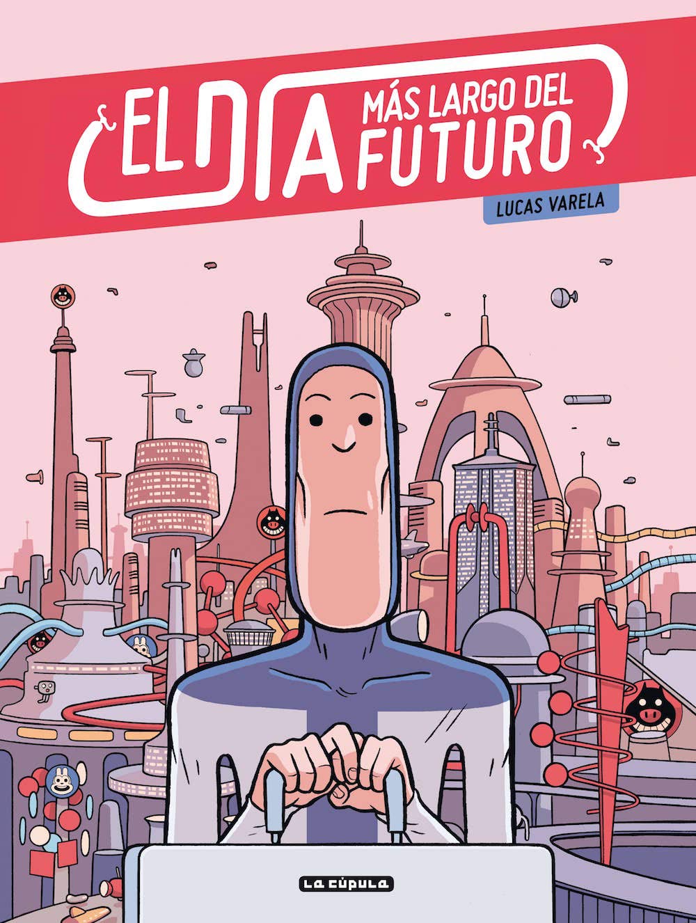 El día más largo del futuro (2ª ed.) (Ediciones La Cúpula, S.L.)
El día más largo del futuro (2ª ed.) (Ediciones La Cúpula, S.L.)