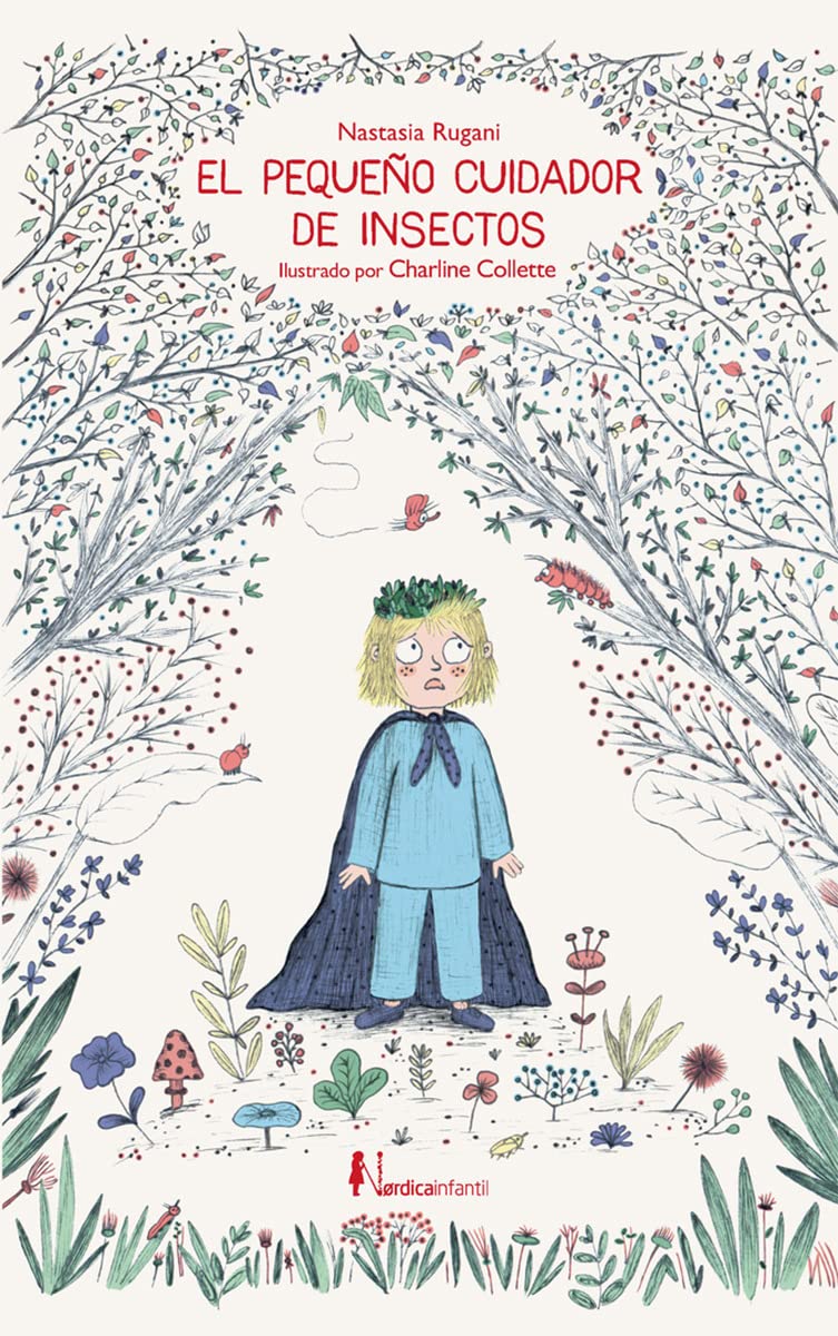 El pequeño cuidador de insectos (Nórdica Libros)
El pequeño cuidador de insectos (Nórdica Libros)