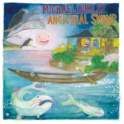 Виниловая пластинка Hurley, Michael: Ancestral Swamp
Виниловая пластинка Hurley, Michael: Ancestral Swamp