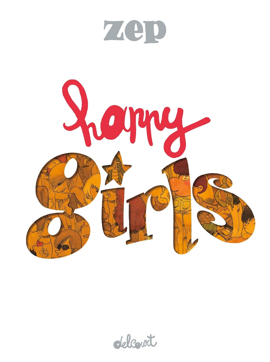 Happy Girls (DELCOURT)
Happy Girls (DELCOURT)