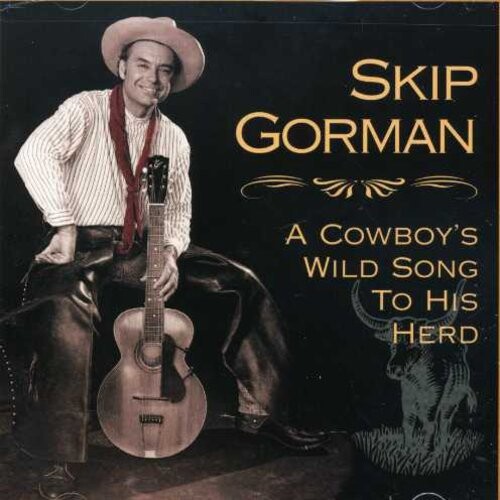 CD диск Gorman, Skip: Cowboy's Wild Song to His Herd
CD диск Gorman, Skip: Cowboy's Wild Song to His Herd