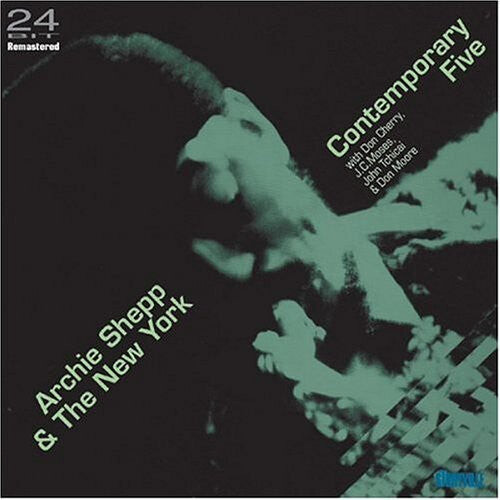 CD диск Shepp, Archie / New York Contemporary Five: Archie Shepp and The New York Contemporary Five
CD диск Shepp, Archie / New York Contemporary Five: Archie Shepp and The New York Contemporary Five