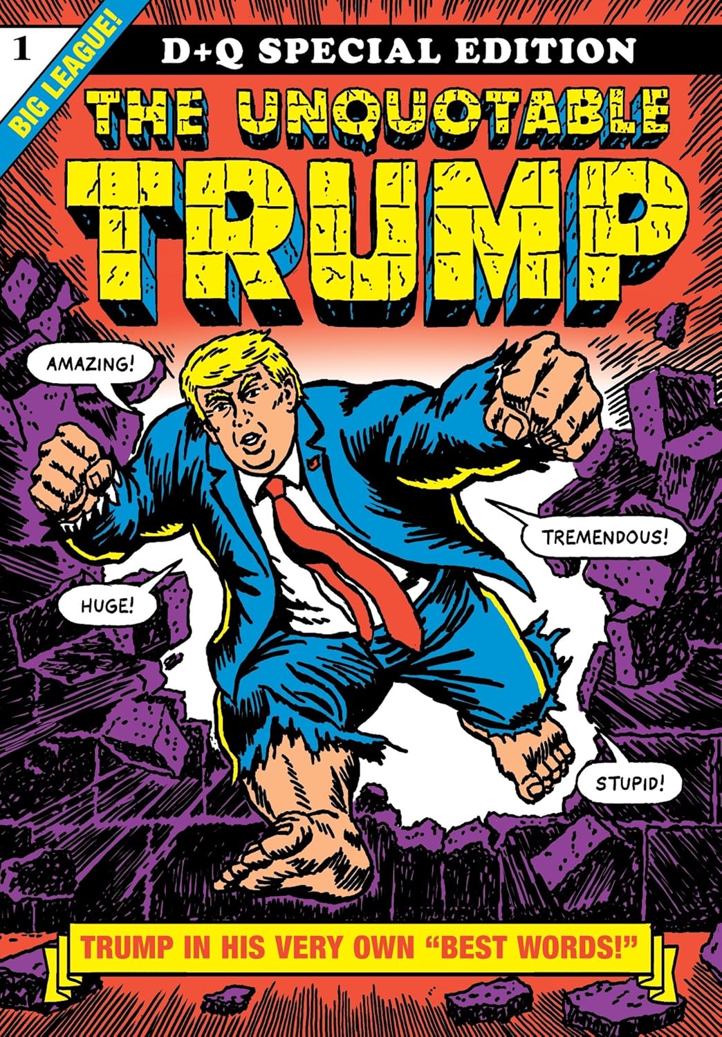 The Unquotable Trump (Drawn and Quarterly)
The Unquotable Trump (Drawn and Quarterly)
