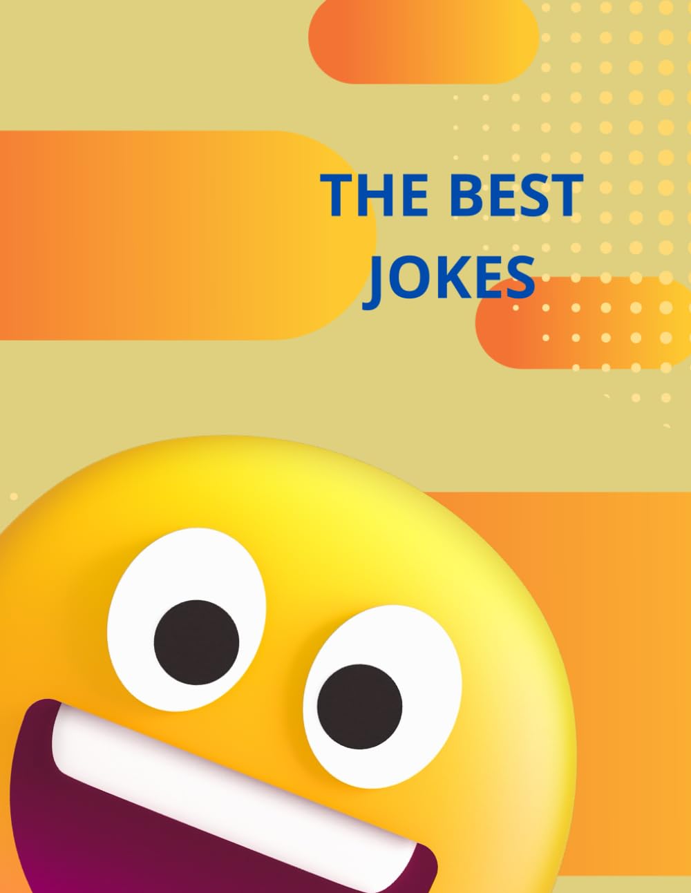 THE BEST JOKES (Independently published)
THE BEST JOKES (Independently published)