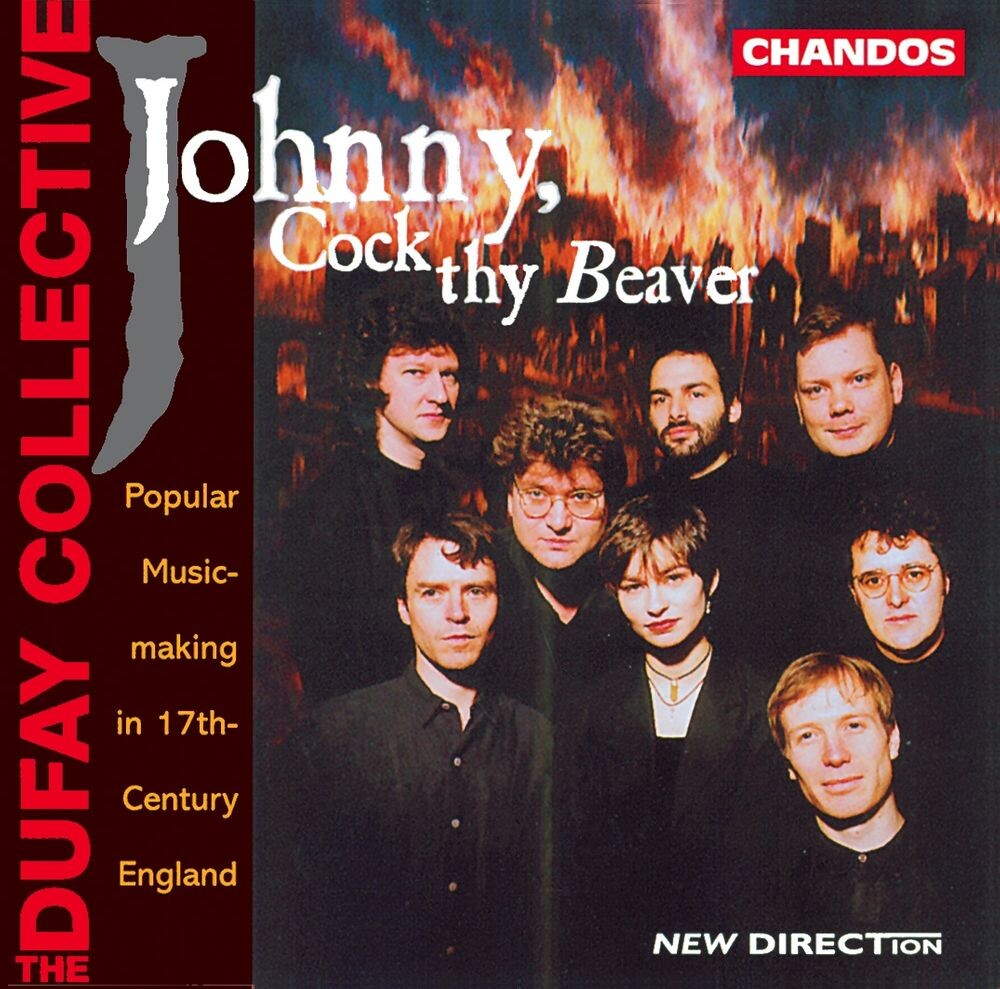 Диск CD Johnny, Cock Thy Beaver: Popular Music-making in 17th Century England - Dufay Collective
Диск CD Johnny, Cock Thy Beaver: Popular Music-making in 17th Century England - Dufay Collective