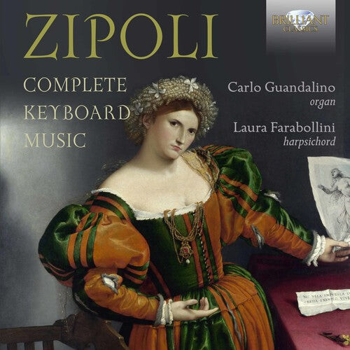 CD диск Zipoli, Domenico / Guandalino, Carlo: Domenico Zipoli: Complete Keyboard Music
CD диск Zipoli, Domenico / Guandalino, Carlo: Domenico Zipoli: Complete Keyboard Music