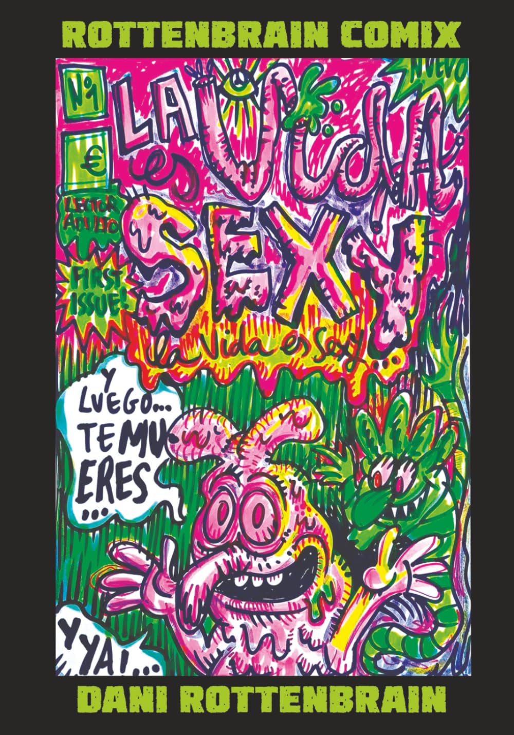 LA VIDA ES SEXY: La Vida es Sexy (ROTTENBRAIN COMIX) (Spanish Edition) (Independently published)
LA VIDA ES SEXY: La Vida es Sexy (ROTTENBRAIN COMIX) (Spanish Edition) (Independently published)