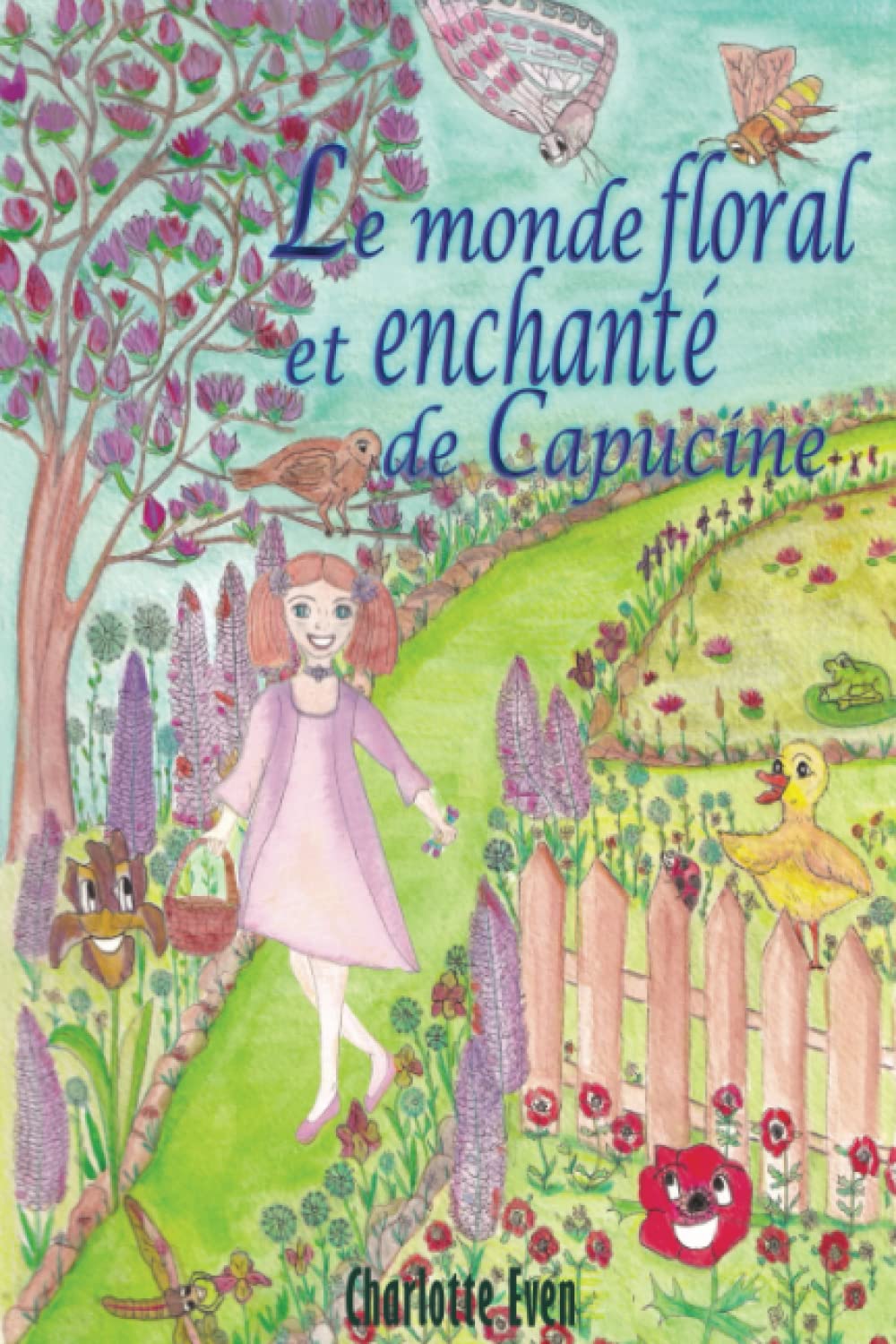 Le monde floral et enchanté de Capucine (French Edition) (Independently published)
Le monde floral et enchanté de Capucine (French Edition) (Independently published)