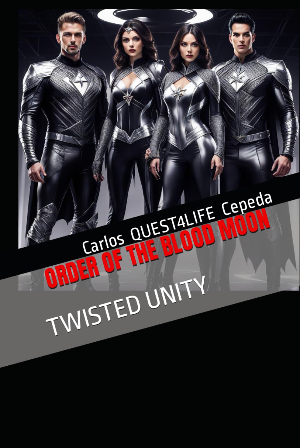 ORDER OF THE BLOOD MOON: TWISTED UNITY (Independently published)
ORDER OF THE BLOOD MOON: TWISTED UNITY (Independently published)