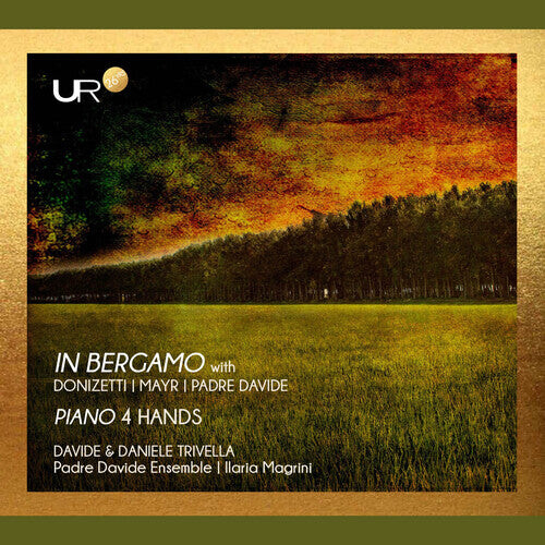 CD диск Davide / Mayr / Trivella: A Bergamo with Mayr, Donizetti, & Padre Davide - Piano 4 han
CD диск Davide / Mayr / Trivella: A Bergamo with Mayr, Donizetti, & Padre Davide - Piano 4 han