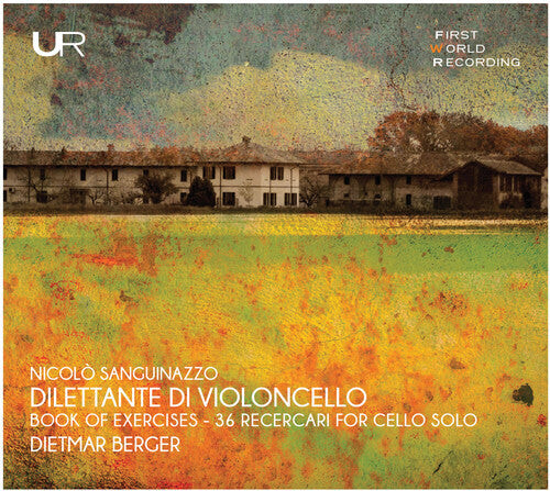 CD диск Sanguinazzo / Dietmar Berger: Dilettante Di Violoncello
CD диск Sanguinazzo / Dietmar Berger: Dilettante Di Violoncello