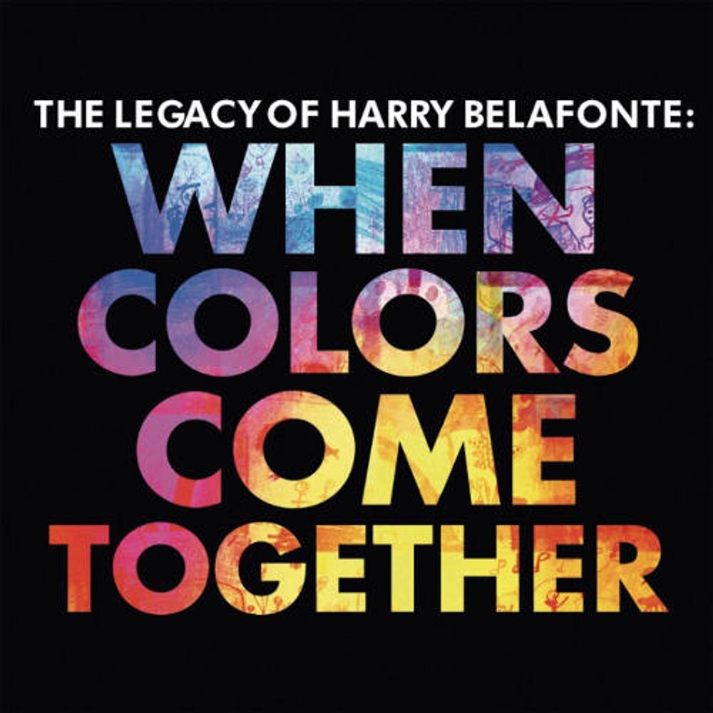 Диск CD The Legacy Of Harry Belafonte: When Colors Come Together - Harry Belafonte
Диск CD The Legacy Of Harry Belafonte: When Colors Come Together - Harry Belafonte