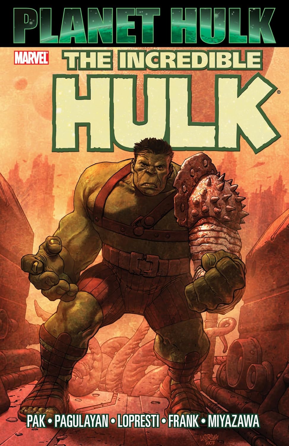 Incredible Hulk: Planet Hulk (Marvel Universe)
Incredible Hulk: Planet Hulk (Marvel Universe)