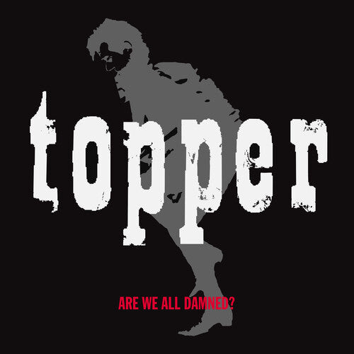 CD диск Topper: Are We All Damned
CD диск Topper: Are We All Damned