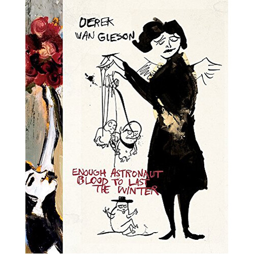 Книга Enough Astronaut Blood To Last The Winter (Paperback)
Книга Enough Astronaut Blood To Last The Winter (Paperback)