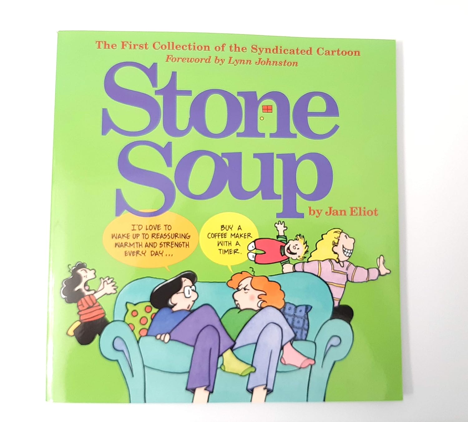 Stone Soup: The First Collection of the Syndicated Cartoon (Andrews McMeel Pub)
Stone Soup: The First Collection of the Syndicated Cartoon (Andrews McMeel Pub)