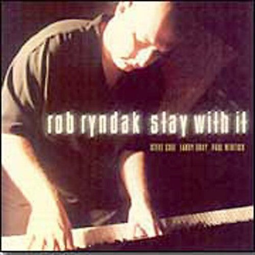 CD диск Ryndak, Rob: Stay with It
CD диск Ryndak, Rob: Stay with It