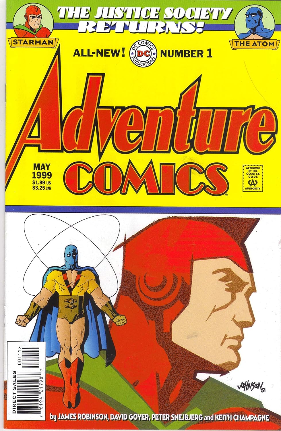 Adventure Comics #1 "The Justice Society Returns!" 1999 ("Stars and Atoms", Volume 2) (dc)
Adventure Comics #1 "The Justice Society Returns!" 1999 ("Stars and Atoms", Volume 2) (dc)