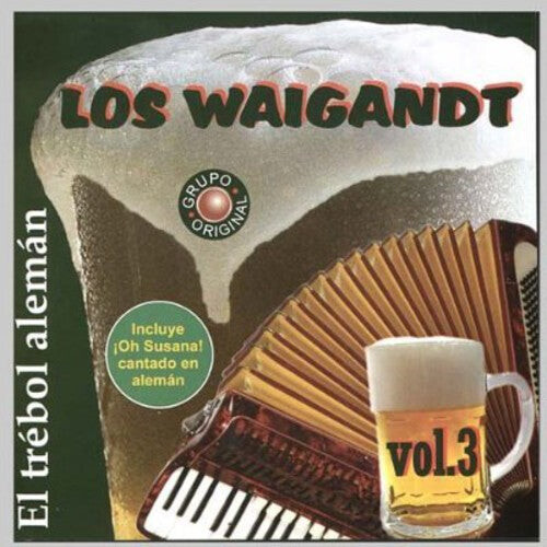 CD диск Waigandt Los: Vol. 3-El Trebol Aleman
CD диск Waigandt Los: Vol. 3-El Trebol Aleman