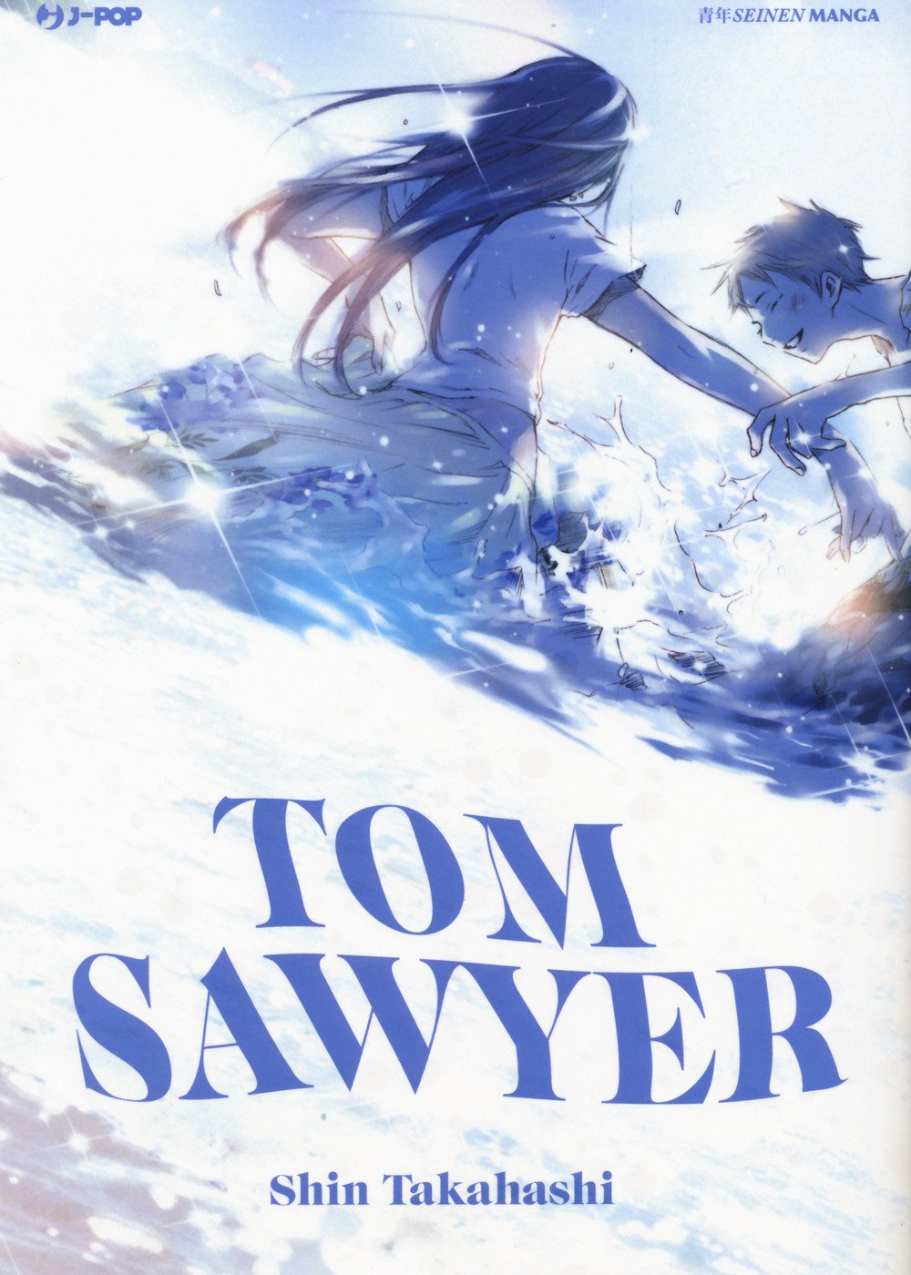 Tom Sawyer
Tom Sawyer