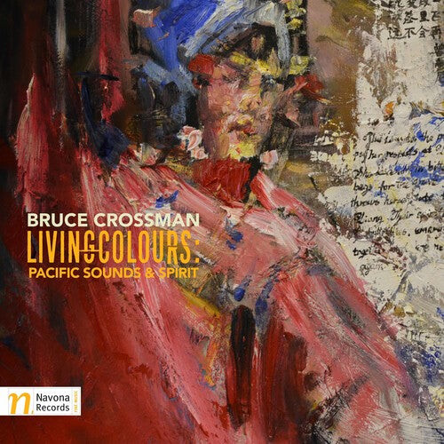 CD диск Crossman / Edwardes / Harvey / Williams: Bruce Crossman: Living Colours Pacific Sounds & Spirit
CD диск Crossman / Edwardes / Harvey / Williams: Bruce Crossman: Living Colours Pacific Sounds & Spirit