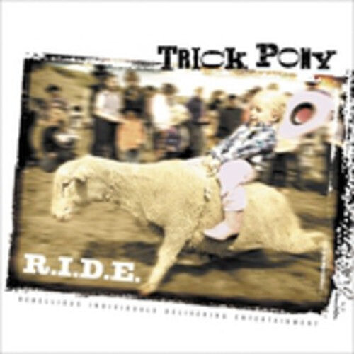 CD диск Trick Pony: R.I.D.E. 
CD диск Trick Pony: R.I.D.E.